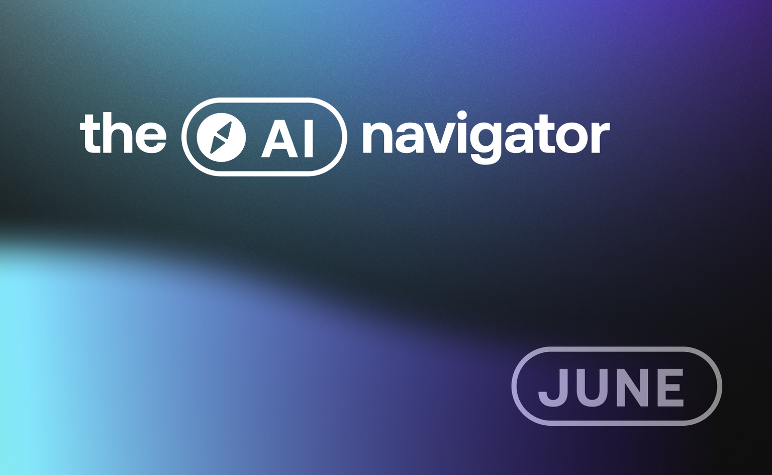 The AI Navigator - June