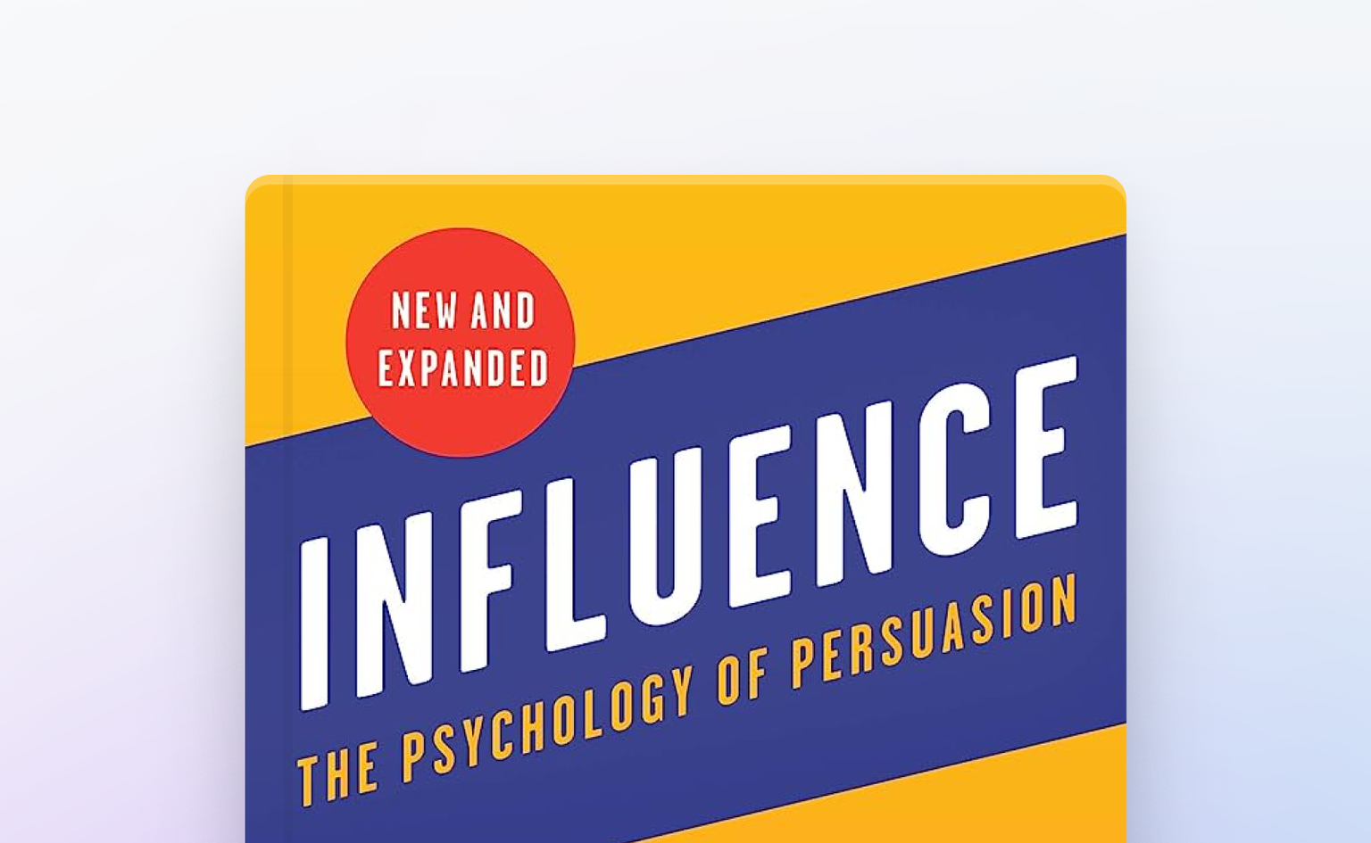 Influence: The Psychology of Persuasion